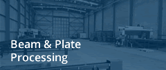 Beam and Plate Processing