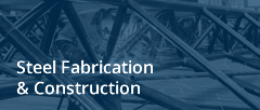 Steel Fabrication and Construction